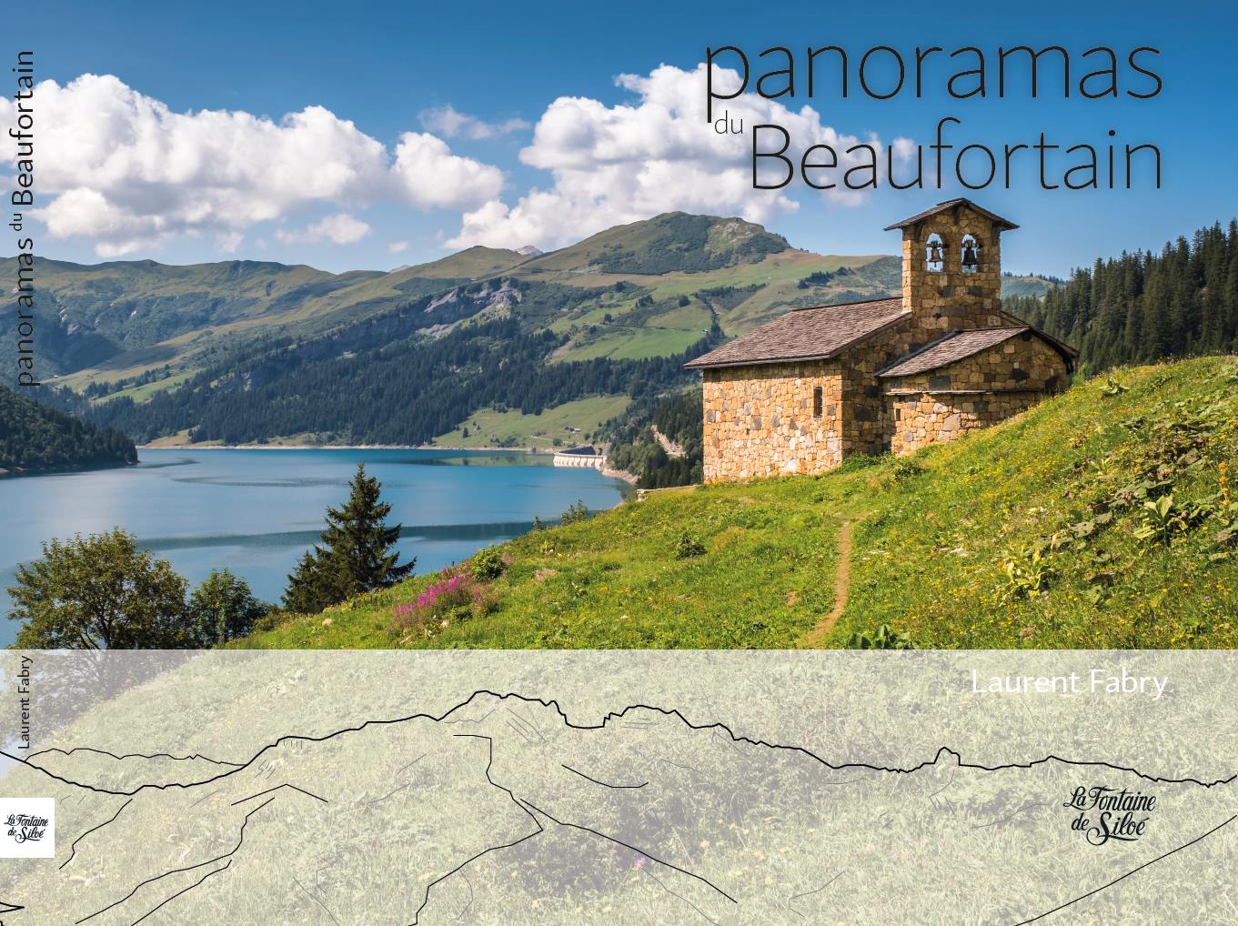 Panoramas du Beaufortain, La Fontaine de Siloé, Laurent FABRY photographe