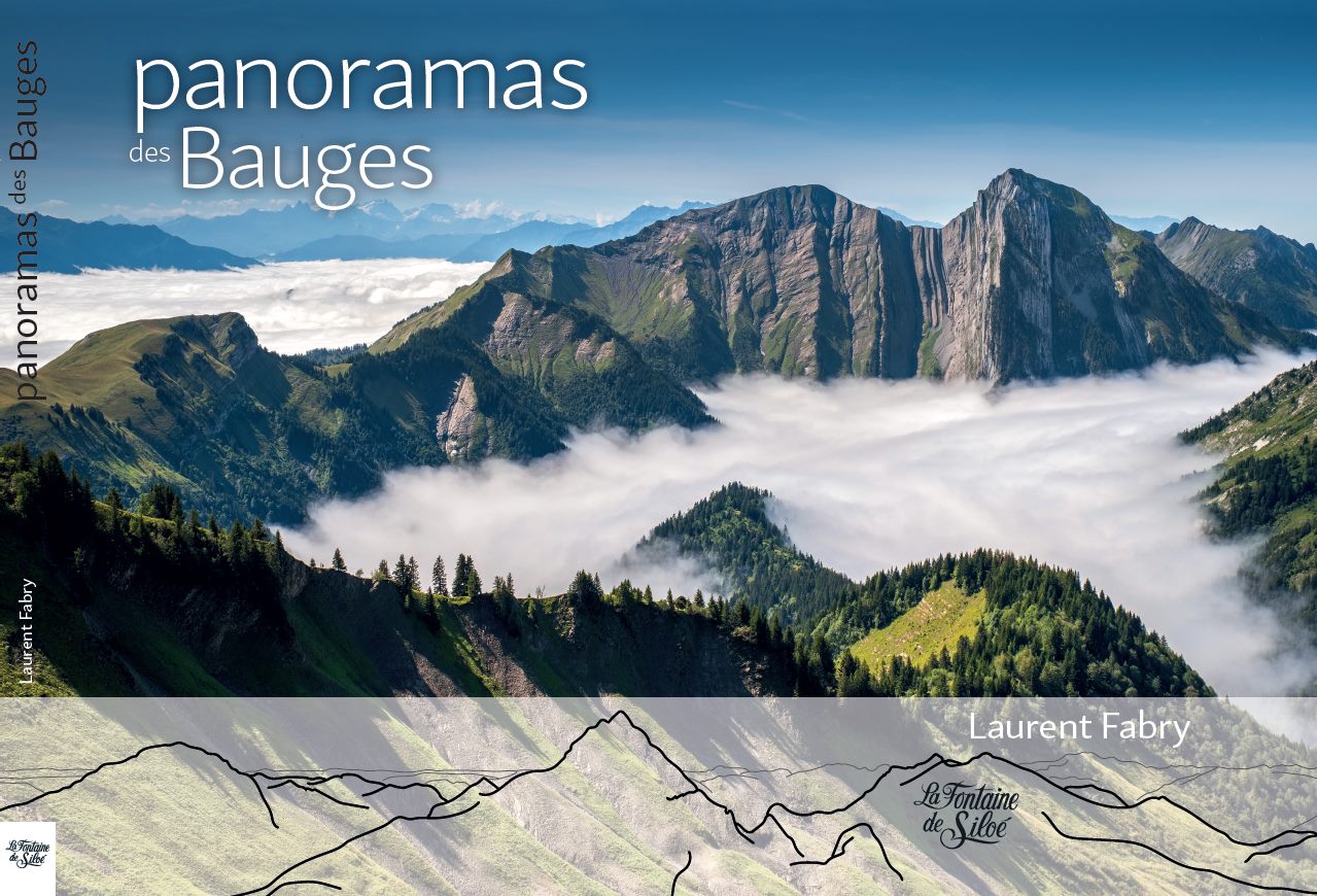 Panoramas des Bauges : livre de paysages de Laurent FABRY